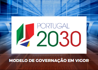Portugal 2030: Modelo de Governação em Vigor 